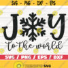 Joy To The World SVG Christmas SVG Christmas Sign SVG Cut File Cricut Commercial use Silhouette Dxf Winter Svg Design 349