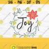 Joy Wreath Svg Christmas Wreath Svg Joy Svg Christmas Decor Svg Christmas Shirt Svg Christmas Svg Holiday Svg Wreath Cut File Design 292