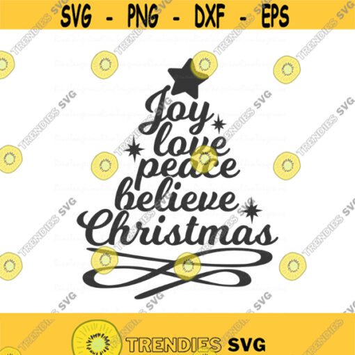 Joy love peace believe christmas svg christmas tree svg christmas svg png dxf Cutting files Cricut Funny Cute svg designs print for t shirt Design 558