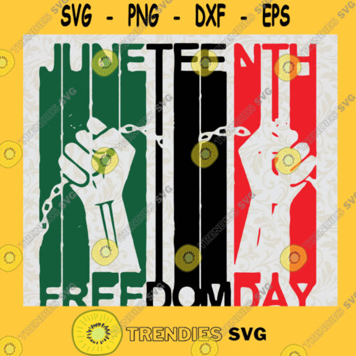 Juneteenth Freedom Day 1865 Independence Day SVG Digital Files Cut Files For Cricut Instant Download Vector Download Print Files