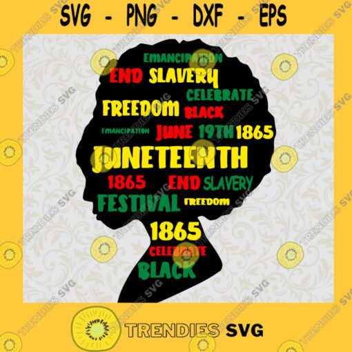 Juneteenth Freedom Emancipation Independence Day SVG Digital Files Cut Files For Cricut Instant Download Vector Download Print Files