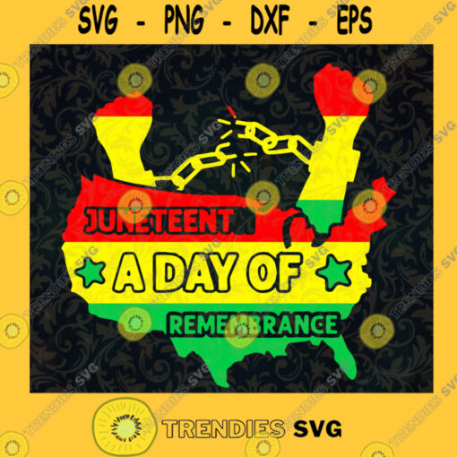 Juneteenth The Day of Remembrance Independence Day SVG Digital Files Cut Files For Cricut Instant Download Vector Download Print Files