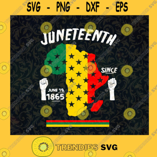 Juneteenth since June 19th 1865 Freedom Day SVG Digital Files Cut Files For Cricut Instant Download Vector Download Print Files