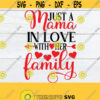 Just A mama In Love With Her Family Valentines Day svg Mama Valentines Day Shirt svg Valentines Day Mama svg Mama svg Design 1339