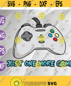 Just One More Game Gift for Games Lovers png Video Games png Funny Gaming pngConsole Game png INSTANT DIGITAL DOWNLOAD Design 60