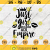 Just a Girl Building Her Empire Quote SVG Cricut Cut Files INSTANT DOWNLOAD Cameo File Woman Dxf Lady Eps Png Pdf Work Svg Iron On Shirt Design 18.jpg