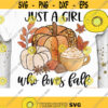 Just a Girl Who Loves Fall PNG Fall Sublimation Leopard Pumpkin Bonfires Hayrides Flannels PNG Fall Vibes Fall Words Hello Autumn PNG Design 452 .jpg