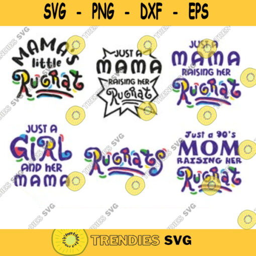 Just a Girl and her mama svg for Cricut Just a 90s Mama raising her Rugrats SVG Rugrat Mama SVG Just a MOM Raising her Rugrat svg. 94