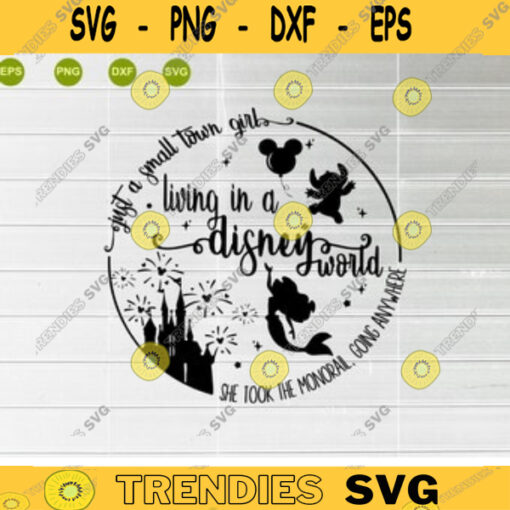 Just a Small Town Girl Living in a Disney World Svg Png Cut Files Vinyl Clip Art Download