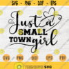Just a Small Town Girl SVG Southern Quotes Cricut Cut Files Instant Download Southern Belle Gifts Girl Vector Art Southern Shirt Iron n652 Design 50.jpg