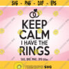 Keep Calm I Have The Rings SVG Ring Bearer svg Wedding svg Ring Security Ring Boy Iron On Ring Security Shirt Design Cricut Silhouette Design 518