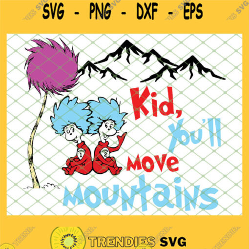 Kid You Will Move Moutains SVG PNG DXF EPS 1