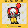 Kids Clown It SVG Pennywise Halloween SVG Pennywise Horror svg png eps dxf