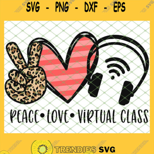 Kids Kindergarten Peace Love Virtual Class SVG PNG DXF EPS 1