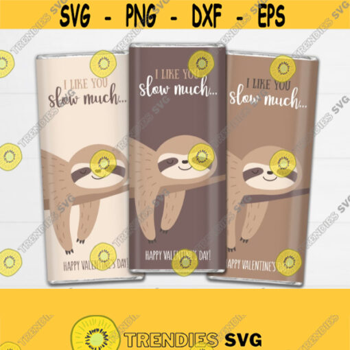 Kids Valentines Chocolate Bar Wrappers. Sloth Large Candy Bar Labels. Digital PDF Valentines Day Quotes. I Like You Slow Treat Wraps Decor Design 931