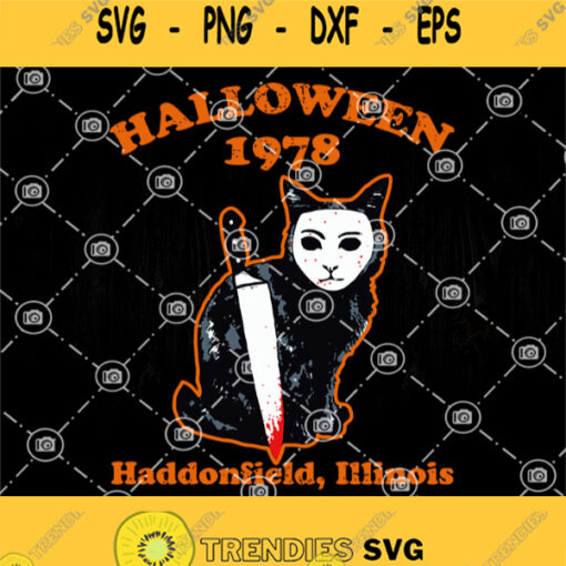 Killer Cat Halloween 1978 Haddonfiels Minois Svg Black Cat Svg Killer Cat Svg Horror Svg