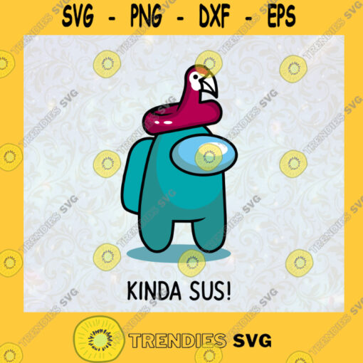 Kinda Sus Svg Among Us Svg Green Imposter Svg Game Controller Svg