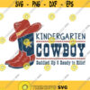 Kindergarten Cowboy SVG Boy Svg Back to School Boy SVG Cowboy Hat SVG Back to School Boy Cut File Cowboy Boot Svg Cowboy Svg Design 77.jpg