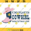 Kindergarten Cowgirl SVG Cute Young Girl Svg Back to School Girl SVG Cowboy Hat SVG Back to School Girl Cut File Cowboy Boot Svg Design 53.jpg