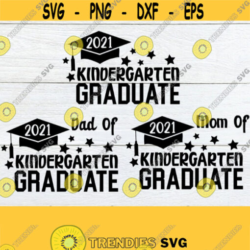 Kindergarten Graduate Family Kindergarten Graduation Kindergarten Grad Family Matching Kindergarten Graduation Cut File SVG Printable Design 1004
