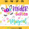 Kindergarten Is Magical Svg Kindergarten Svg Back to School Svg Svg School Svg Unicorn Svg Kids Svg Shirt Svg Svg Designs For Cricut