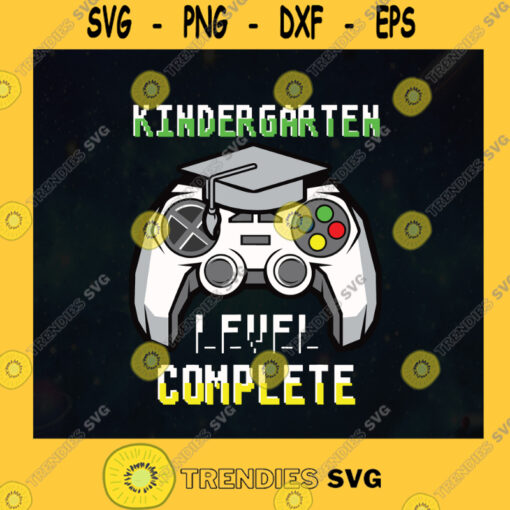 Kindergarten Level Complete Class Of 2021 Kids Video Game Graduation Gift 2021 Graduation SVG Digital Files Cut Files For Cricut Instant Download Vector Download Print Files