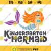 Kindergarten Mermaid SVG Little Mermaid Svg Back to School Svg Girl Svg Child Mermaid Svg Kid Mermaid Svg Ariel Svg Disney Svg Design 322 .jpg