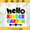 Kindergarten SVG Hello Kindergarten SVG Back to school SVG Teacher svg
