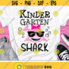 Kindergarten Shark Svg Back To School Svg Kindergarten Svg Teacher Svg Dxf Eps Png Girls Shirt Design Kids Cut Files Silhouette Cricut Design 484 .jpg