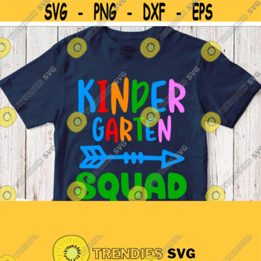 Kindergarten Squad Svg Kindergarten Shirt Svg Cuttable Saying Design for Boys Girls Cricut Cut File Silhouette Cameo Image Iron on Png Design 212