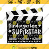 Kindergarten Superstar Lights Camera Action Clapperboard SVG Hollywood Svg Back to School Svg School Svg Star Svg Superstar Svg Design 166 .jpg