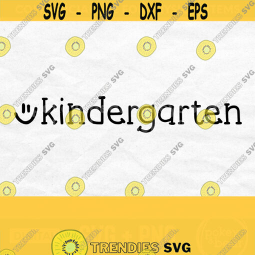 Kindergarten Svg Hello Kindergarten Svg School Shirt Svg Kindergarten Shirt Svg Kindergarten Png Commercial Use Design 438