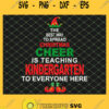 Kindergarten Teacher Christmas Elf Christmas Cheer SVG PNG DXF EPS 1