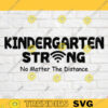 Kindergarten strong svg Kindergarten svg PreK svg Back to school svg Chool shirt svg Silhouette Instant Download 635 copy