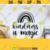 Kindness Is Magic SVG kind SVG Be Kind SVG Kindness Svg Magical Svg kindness shirt svg choose kindness svg Design 226