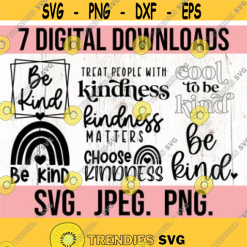 Kindness SVG Bundle Be Kind SVG Cricut Cut File Instant Download Inspirational svg Anti Bullying Clipart Be a Kind Human Clipart Design 51