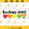 Kindness wins svg Love is love svg pride rainbow svg pride svg equality svg Svg Design files for cricut LGBTQ svg png Design 520