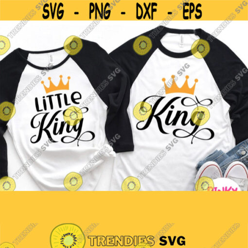 King Little King Svg Matching Shirts Svg for Dad and Son Svg Father Daddy and Son Shirts Svg for Cricut Silhouette File Iron on Png Design 312