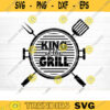 King Of The Grill Svg File King Of The Grill Vector Printable Clipart Funny BBQ Quote Svg Barbecue Grill Sayings Svg BBQ Shirt Print Design 182 copy