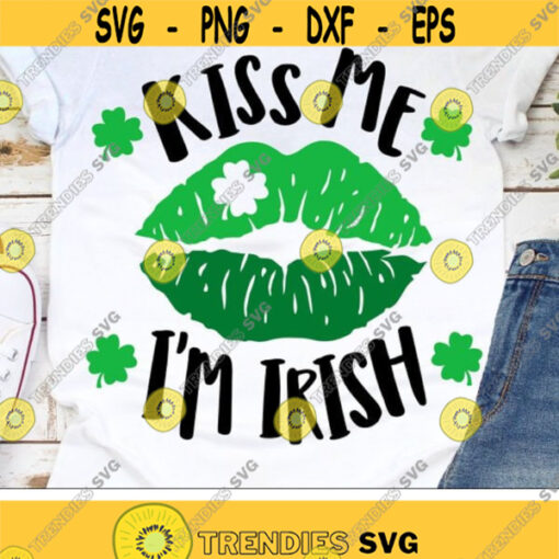 Kiss Me Im Irish Svg St. Patricks Day Svg Lips Svg Irish Kiss Svg Lucky Svg Dxf Png Funny Shirt Design Silhouette Cricut Cut Files Design 2458 .jpg