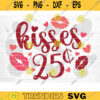 Kisses 25 Cents SVG Cut File Valentines Day SVG Valentines Couple Svg Love Couple Svg Valentines Day Shirt Silhouette Cricut Design 456 copy