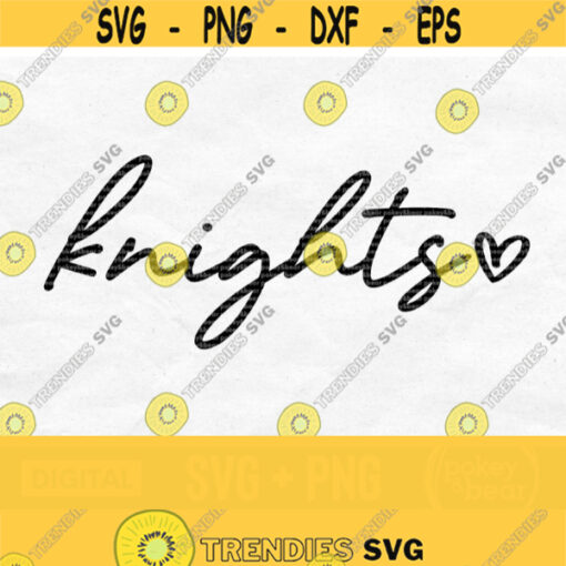 Knights Svg Knights Png Knights Football Svg Knights Pride Svg Knights Shirt Svg Knights Volleyball Svg Knights School Svg Design 763