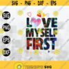 LOVE Myself First Design 2 Download Vector Clip Art Png Svg Design 140