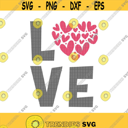 LOVE SVG Love Heart Svg Valentines Svg Happy Valentines Day Svg Valentines Shirt Svg LOVE shirt Svg Heart Full of Hearts Svg Heart Design 368