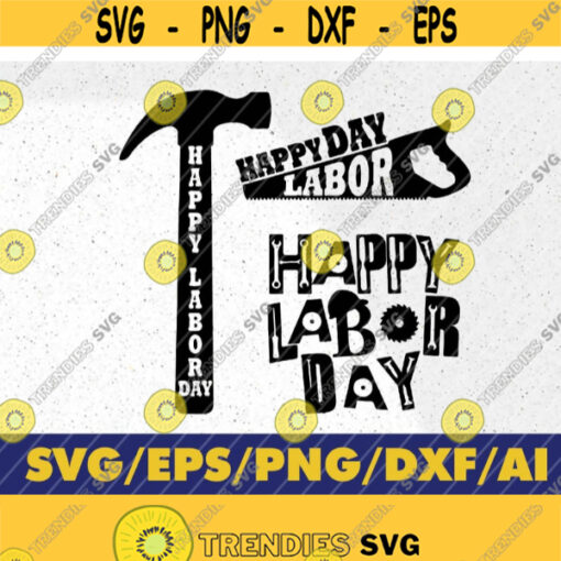 Labor Day Svg Labor Svg Laborer Svg Laborer Outfit Laboring Outfit Happy Labor Day Svg Labor Day Sale Labor Day Invitations Design 313