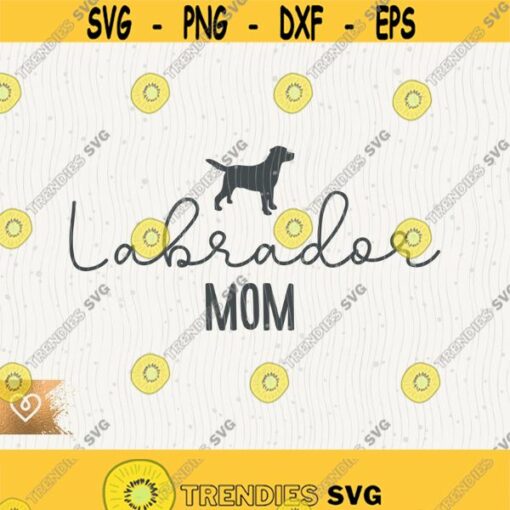 Labrador Mom Svg Just A Girl Who Loves Labradors Svg Dog Mom Silhouette Png Labrador Retriever Svg Cricut Cut File Dog Fur Mama Design 363