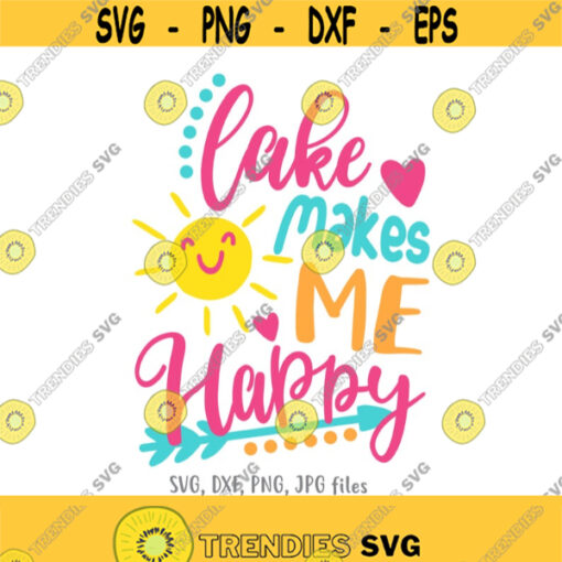 Lake Makes Me Happy SVG Lake svg Lake Life svg Summer SVG Lake House svg Summer Vacation Shirt svg Cricut Silhouette cut files Design 576