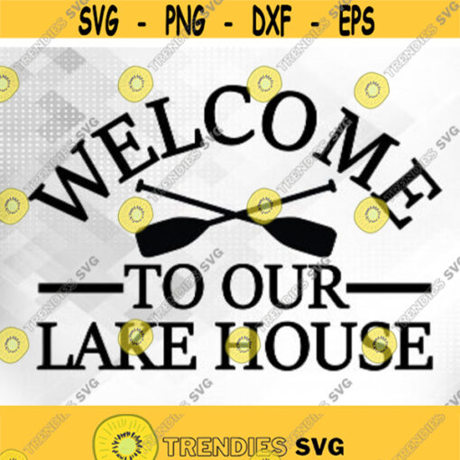 Lake house sign SVG Lakehouse SVG Lake House svg Lake svg Lake Cut Files Lake Life Cricut lake Cut File svg dxf png Design 30