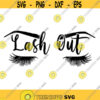 Lash Out Decal Files cut files for cricut svg png dxf Design 425