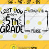 Last Day Of 5th GradeEnd Of The Year Autograph Shirt Last Day of School Memory Shirt Signature Shirt Shirt For Signatures Cut FIle Design 983